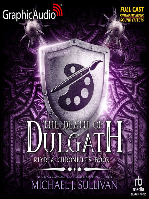 Title details for The Death of Dulgath [Dramatized Adaptation] by Michael J. Sullivan - Wait list